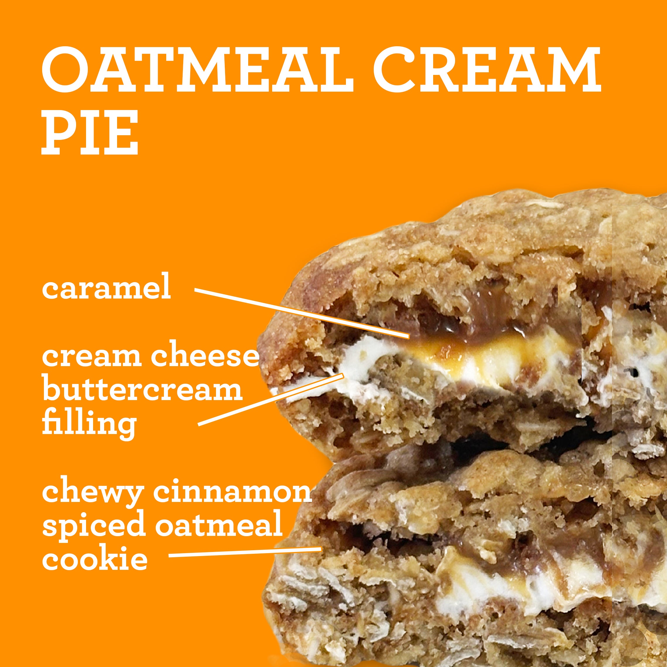 Oatmeal Cream Pie - LOCAL PICK UP ONLY